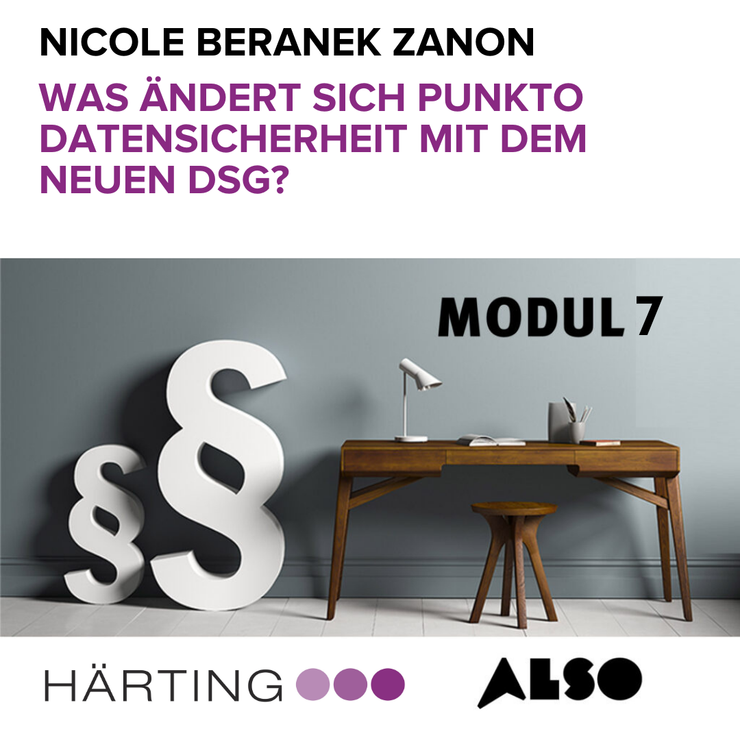 Modul 7: Was ändert sich Punkto Datensicherheit mit dem neuen DSG