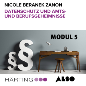 Modul 5: Datenschutz und Amts- und Berufsgeheimnisse