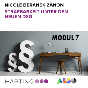 Modul 7: Strafbarkeit unter dem neuen DSG