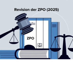 Revision der ZPO (2025)